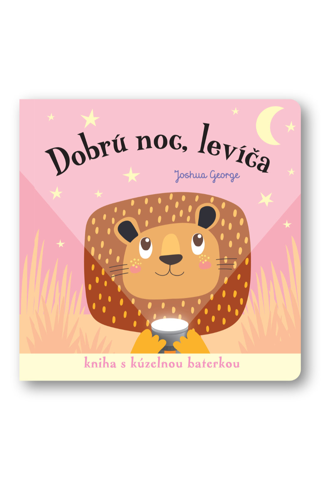 Svojtka Dobrú noc, levíča! Kniha s kúzelnou baterkou