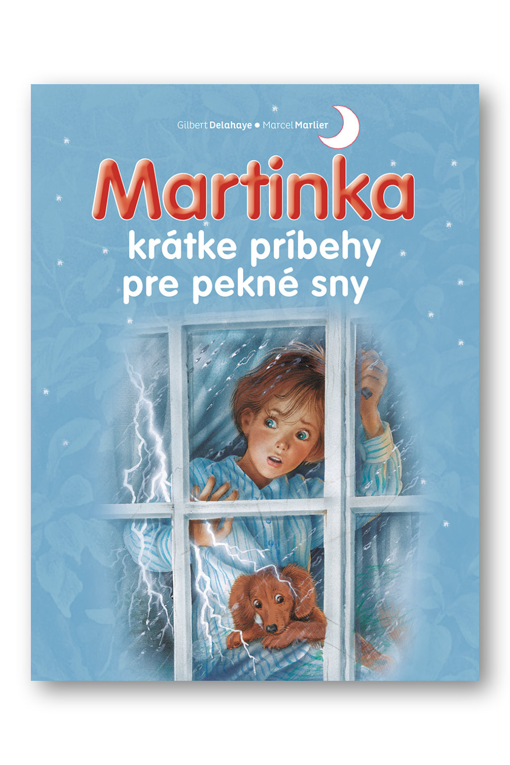 Svojtka Martinka – krátke príbehy pre pekné sny